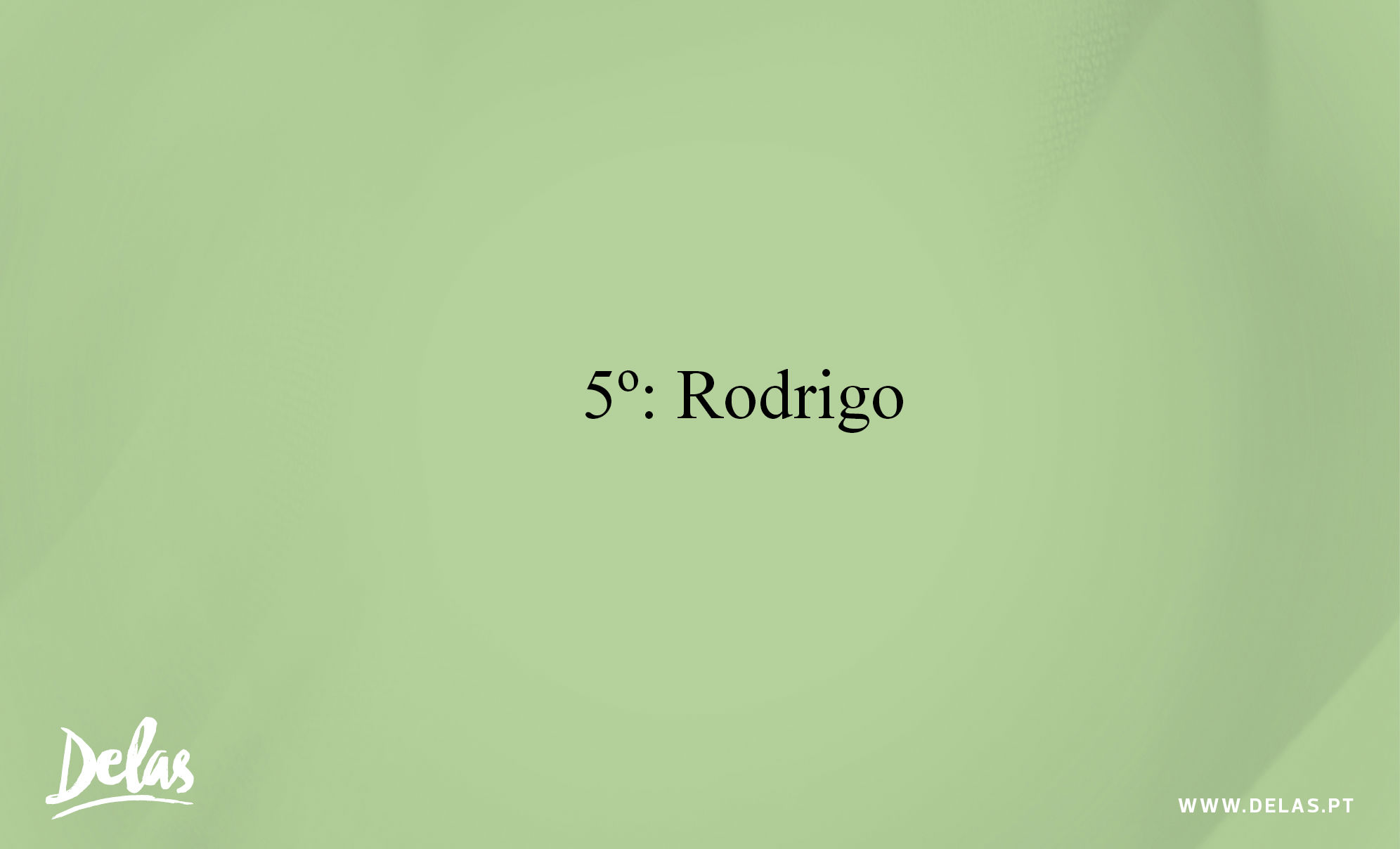 5 Rodrigo