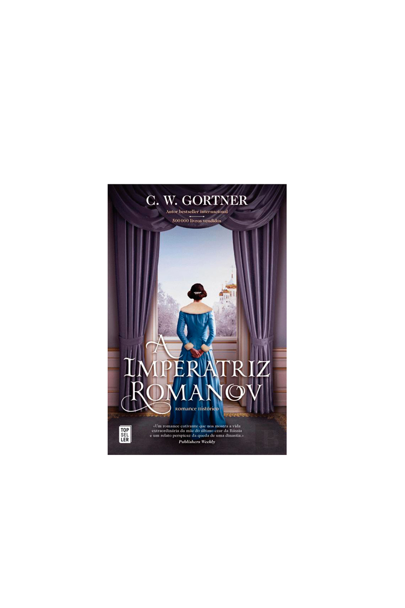 Livro-A-Imperatriz-Romanov,-C.-W.-Gortner,-Bertrand,-€17,58