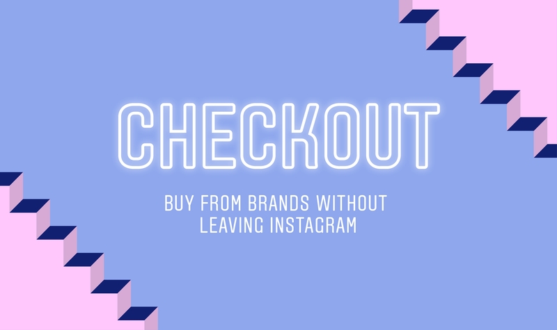 Banner da nova aplicação do Instagram, Checkout